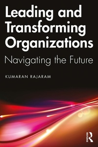 Abbildung von: Leading and Transforming Organizations - Routledge