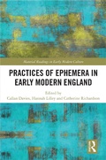 Cover: Practices of Ephemera in Early Modern England - Routledge