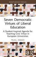 Cover: Seven Democratic Virtues of Liberal Education - Routledge