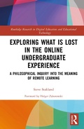 Cover: Exploring What is Lost in the Online Undergraduate Experience - Routledge