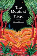 Cover: The Magic of Tiega - Calebasse Press