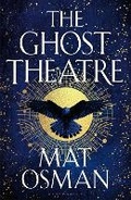 Cover: The Ghost Theatre - Bloomsbury Publishing PLC