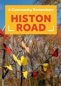 Cover: A Community Remembers: Histon Road - Histon Road Area Residents Association
