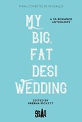 Cover: My Big, Fat Desi Wedding - Page Street Publishing Co.
