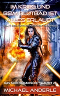 Cover: Im Krieg und beim Blutbad ist alles erlaubt - Das kurtherianische Gambit 25