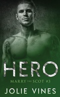 Cover: Hero (Marry the Scot, #3) - Jolie Vines
