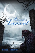 Cover: Raven's Lament (Stillwaters Runs Deep: Book, #1) - Frank Talaber
