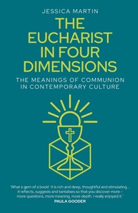 Bild vergrößern Bild: The Eucharist in Four Dimensions - Canterbury Press Norwich