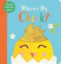 Enlarge image Cover: Where's My Chick? - Little Tiger