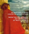 Cover: 50 Masterpieces of Czech Fin de Siecle Art - Scala Arts & Heritage Publishers Ltd