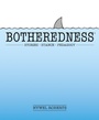 Cover: Botheredness - Independent Thinking Press