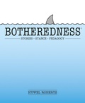 Cover: Botheredness - Independent Thinking Press