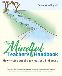 Abbildung von: Mindful Teacher's Handbook - Crown House Publishing
