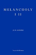 Cover: Melancholy I-II - Fitzcarraldo Editions