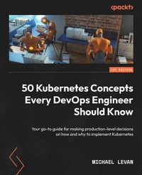 Abbildung von: 50 Kubernetes Concepts Every DevOps Engineer Should Know - De Gruyter