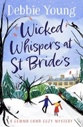 Cover: Wicked Whispers at St Bride's - Boldwood Books Ltd