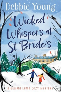 Abbildung von: Wicked Whispers at St Bride's - Boldwood Books Ltd