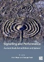Cover: Signalling and Performance: Ancient Rock Art in Britain and Ireland - Archaeopress Archaeology