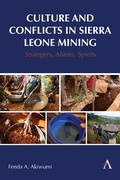 Cover: Culture and Conflicts in Sierra Leone Mining - Anthem Press