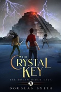 Cover: The Crystal Key: The Dream Rider Saga, Book 2 - Spiral Path Books