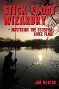 Cover: Stick Float Wizardry - 1889 Books