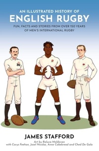 Abbildung von: An Illustrated History of English Rugby - Polaris Publishing Limited