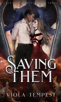 Cover: Saving Them (Unleashing Hell, #3) - Viola Tempest Publishing