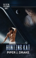 Cover: Hunting Kat (Triton Experiment, #1) - Triton Experiment