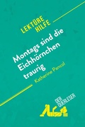 Cover: Montags sind die Eichh&ouml;rnchen traurig von Katherine Pancol (Lekt&uuml;rehilfe) - Lekt&uuml;rehilfe