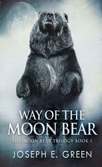 Enlarge image Cover: Way of the Moon Bear - Next Chapter