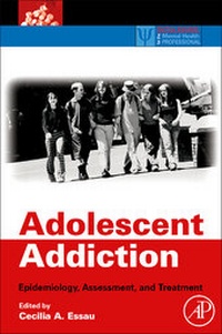 Enlarge image Cover: Adolescent Addiction - Academic Press