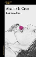 Cover: Las herederas / The Heiresses - Alfaguara