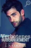 Cover: Verbotenes Arrangement - J. S. Cooper