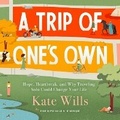 Cover: A Trip of One's Own - Blackstone Publishing