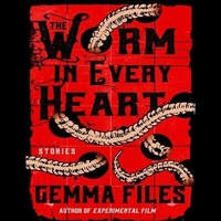 Enlarge image Cover: The Worm in Every Heart - Blackstone Publishing