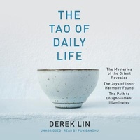 Enlarge image Cover: The Tao of Daily Life - Blackstone Publishing
