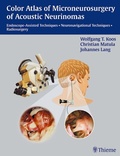 Cover: Color Atlas of Microsurgery of Acoustic Neurinomas - Thieme