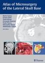 Cover: Atlas of Microsurgery of the Lateral Skull Base - Thieme