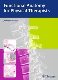 Abbildung von: Functional Anatomy for Physical Therapists - Thieme