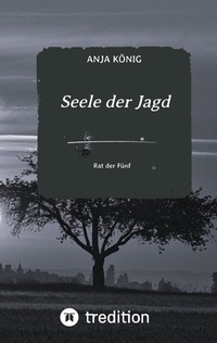 Abbildung von: Seele der Jagd - Tredition