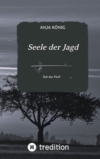 Abbildung von: Seele der Jagd - Tredition