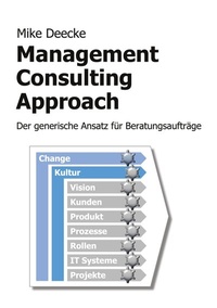 Abbildung von: Management Consulting Approach - BoD - Books on Demand