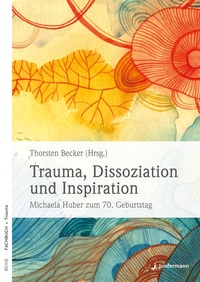 Enlarge image Cover: Trauma, Dissoziation und Inspiration - Junfermann
