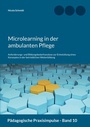 Cover: Microlearning in der ambulanten Pflege - BoD - Books on Demand