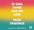 Cover: Es ging immer nur um Liebe - BUCHFUNK Verlag