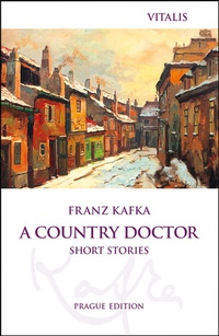 Abbildung von: A Country Doctor (Prague Edition) - Vitalis