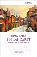 Cover: Ein Landarzt (Prager Ausgabe) - Vitalis