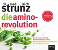Cover: Die Amino-Revolution - abod
