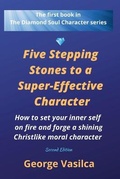 Cover: Five Stepping Stones to a Super-effective Character - Publishdrive