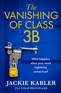 Cover: The Vanishing of Class 3B - HarperCollins